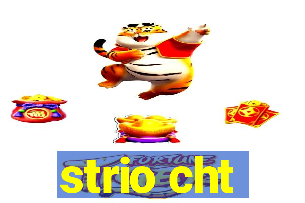 strio cht